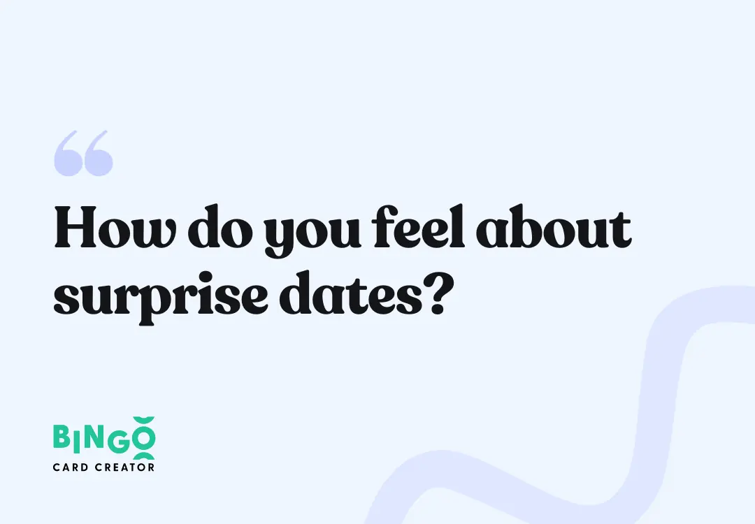 how do you feel about surprise dates
