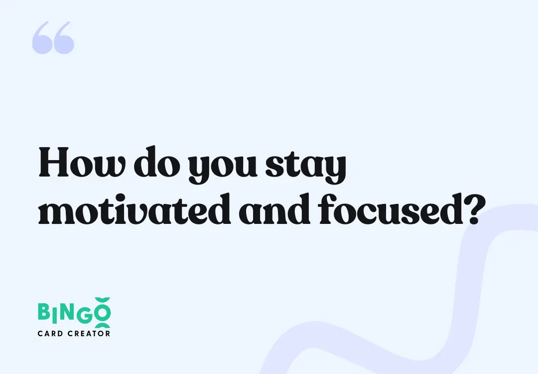 motivated and focused