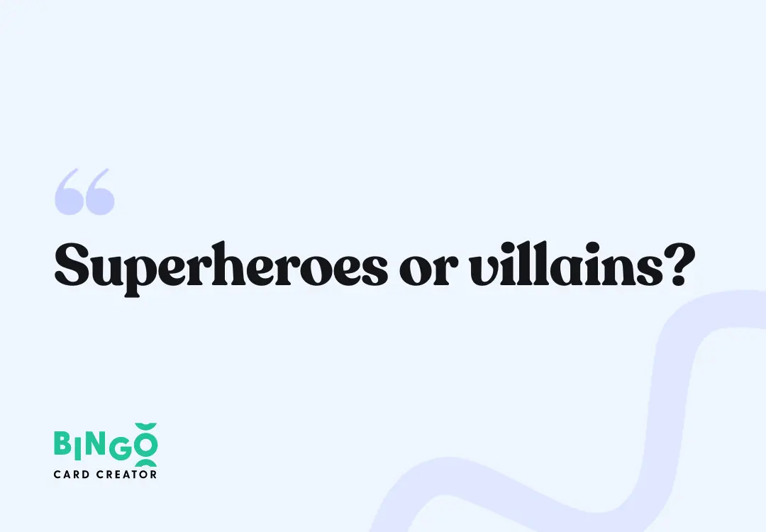 superheroes or villains