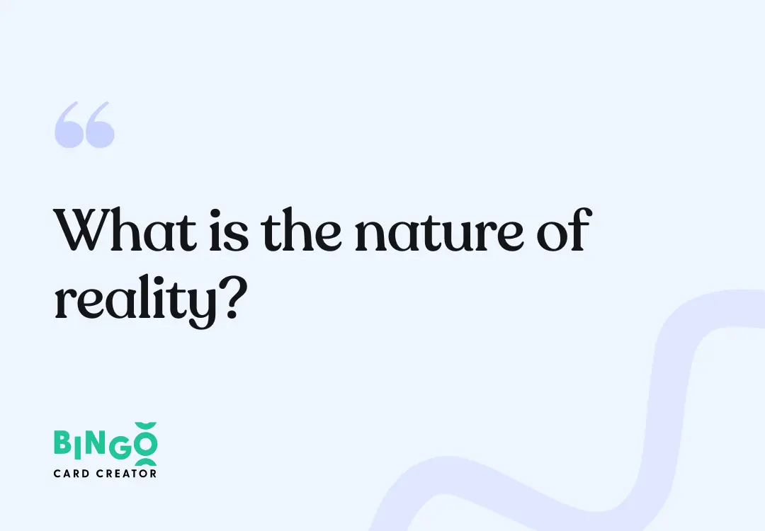 What is the nature of reality quote